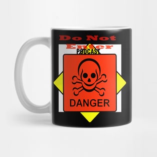 DO NOT ENTER Mug